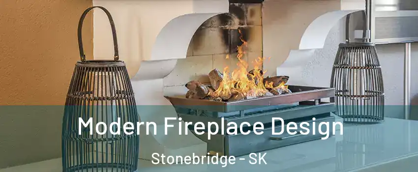  Modern Fireplace Design Stonebridge - SK