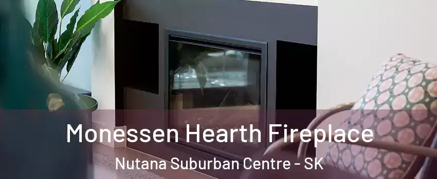  Monessen Hearth Fireplace Nutana Suburban Centre - SK