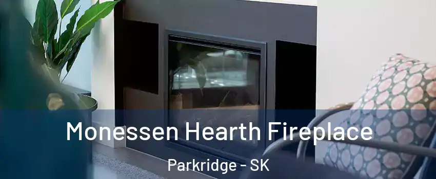  Monessen Hearth Fireplace Parkridge - SK