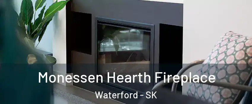  Monessen Hearth Fireplace Waterford - SK