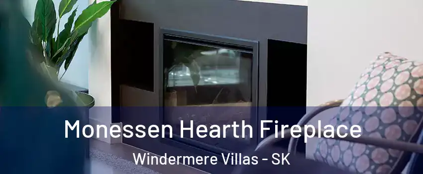  Monessen Hearth Fireplace Windermere Villas - SK