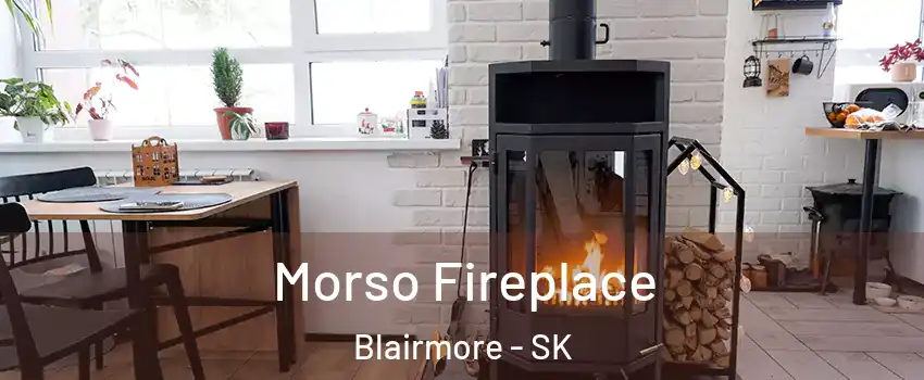  Morso Fireplace Blairmore - SK