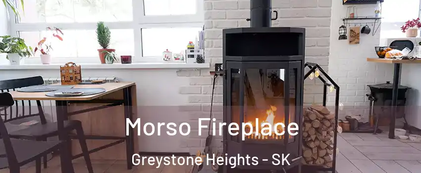  Morso Fireplace Greystone Heights - SK