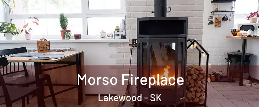  Morso Fireplace Lakewood - SK