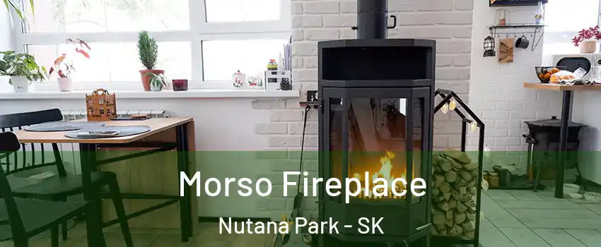  Morso Fireplace Nutana Park - SK