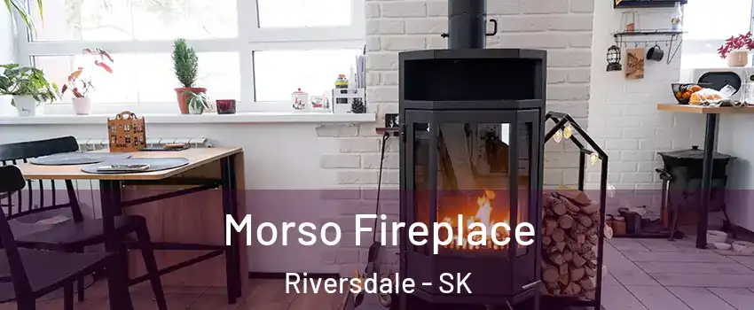  Morso Fireplace Riversdale - SK