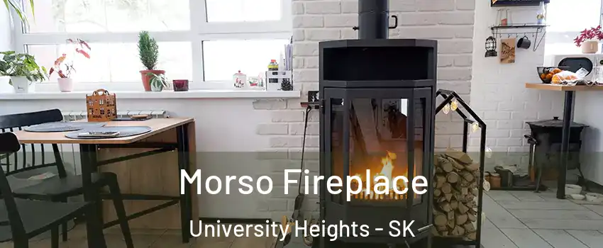  Morso Fireplace University Heights - SK
