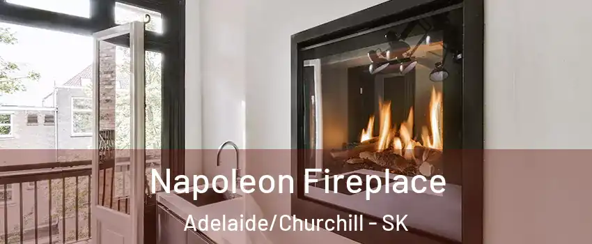  Napoleon Fireplace Adelaide/Churchill - SK