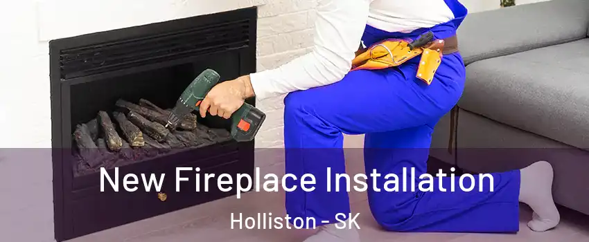 New Fireplace Installation Holliston - SK