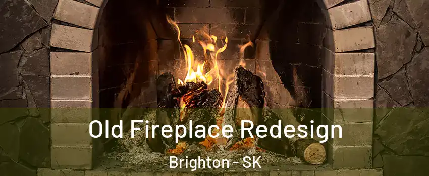  Old Fireplace Redesign Brighton - SK
