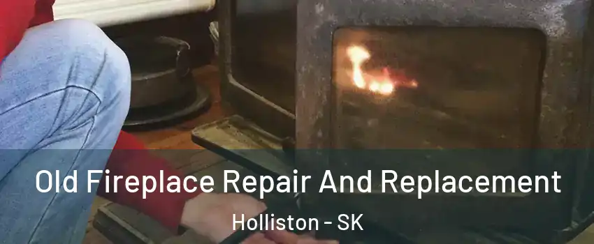  Old Fireplace Repair And Replacement Holliston - SK