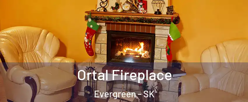 Ortal Fireplace Evergreen - SK