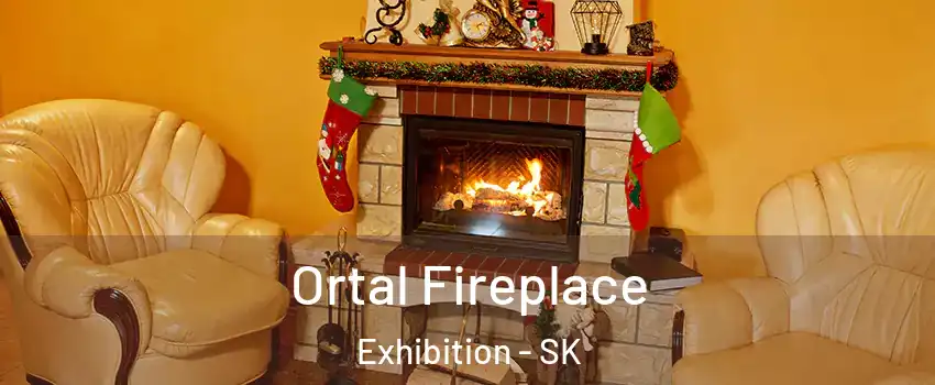 Ortal Fireplace Exhibition - SK