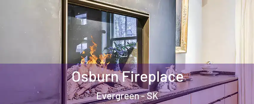  Osburn Fireplace Evergreen - SK
