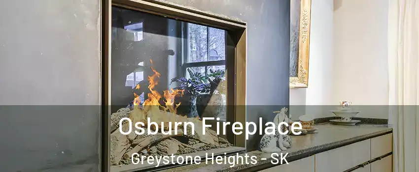  Osburn Fireplace Greystone Heights - SK