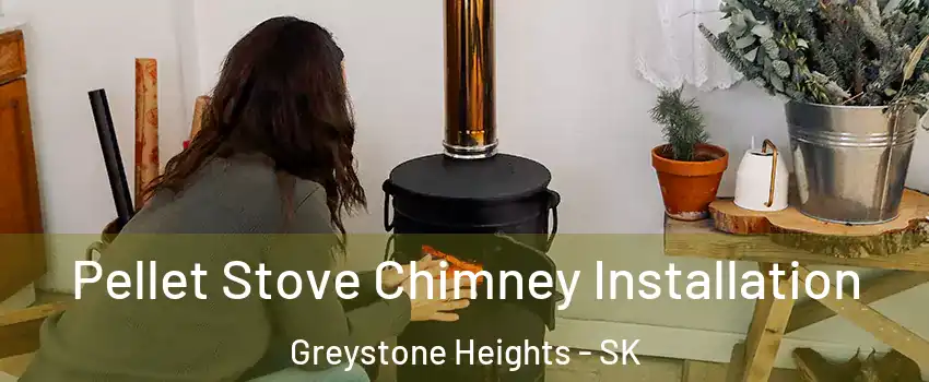  Pellet Stove Chimney Installation Greystone Heights - SK