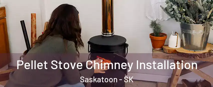  Pellet Stove Chimney Installation Saskatoon - SK