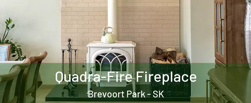  Quadra-Fire Fireplace Brevoort Park - SK