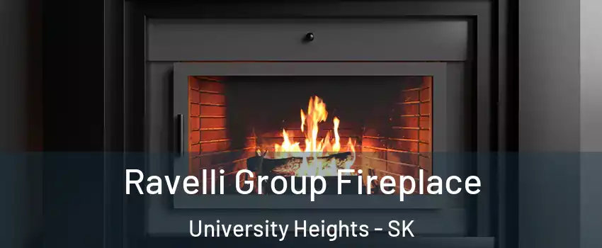 Ravelli Group Fireplace University Heights - SK
