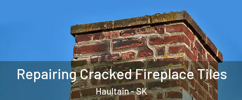  Repairing Cracked Fireplace Tiles Haultain - SK