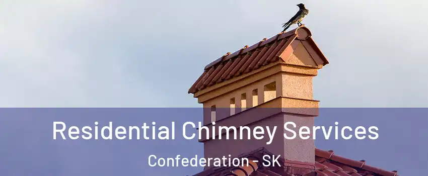 Residential Chimney Services Confederation - SK