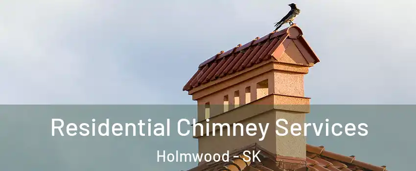  Residential Chimney Services Holmwood - SK