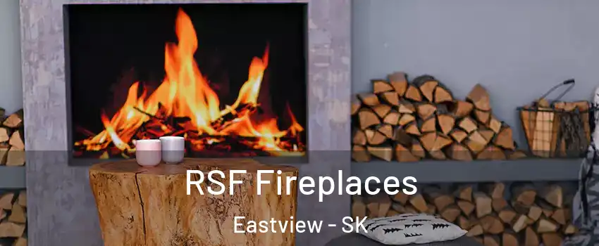  RSF Fireplaces Eastview - SK