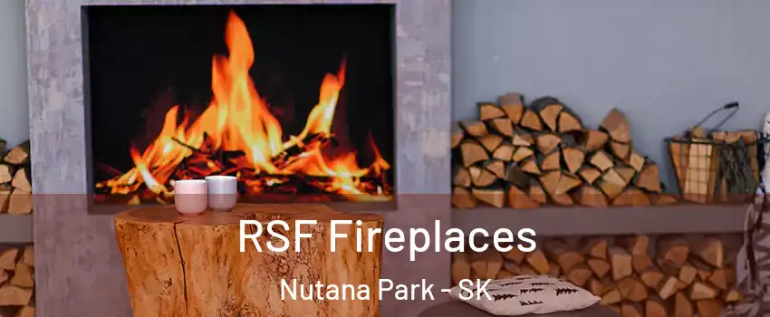  RSF Fireplaces Nutana Park - SK