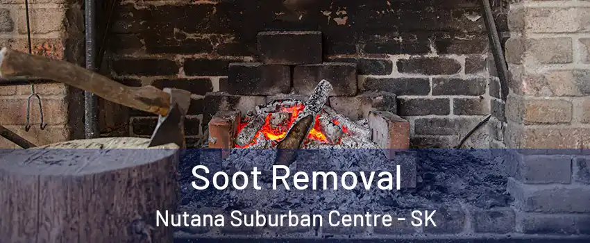  Soot Removal Nutana Suburban Centre - SK