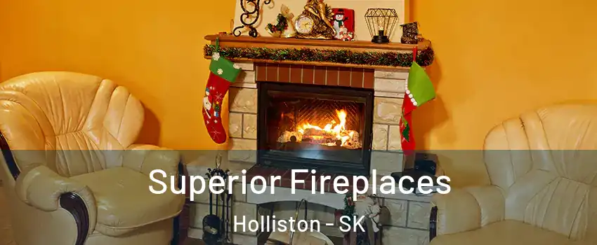  Superior Fireplaces Holliston - SK