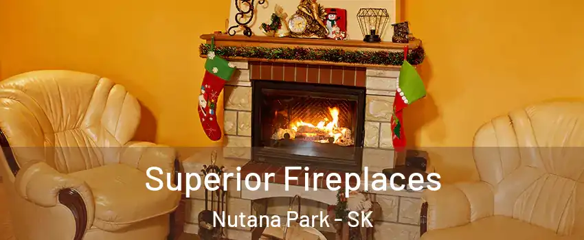 Superior Fireplaces Nutana Park - SK