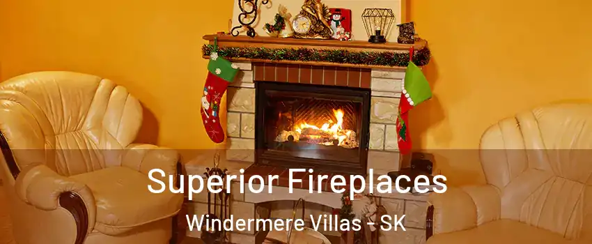  Superior Fireplaces Windermere Villas - SK