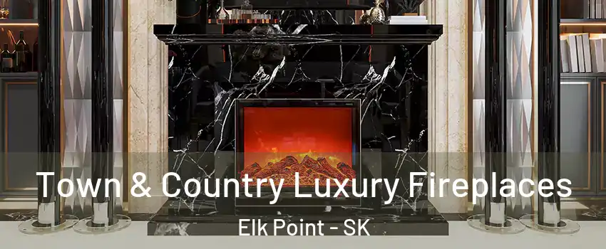  Town & Country Luxury Fireplaces Elk Point - SK
