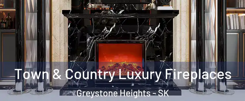  Town & Country Luxury Fireplaces Greystone Heights - SK