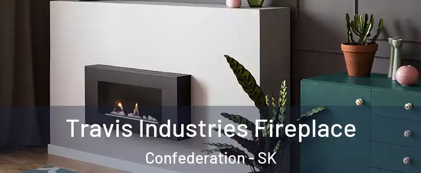 Travis Industries Fireplace Confederation - SK