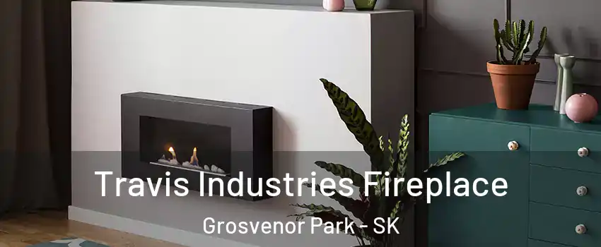 Travis Industries Fireplace Grosvenor Park - SK