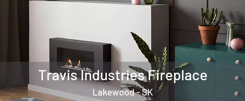  Travis Industries Fireplace Lakewood - SK