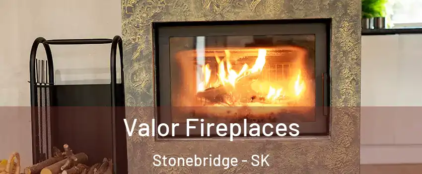  Valor Fireplaces Stonebridge - SK