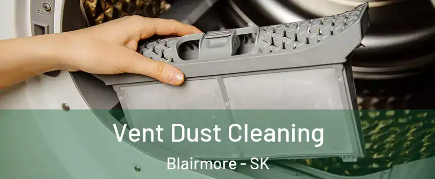  Vent Dust Cleaning Blairmore - SK