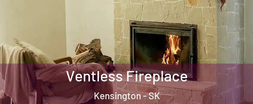 Ventless Fireplace Kensington - SK