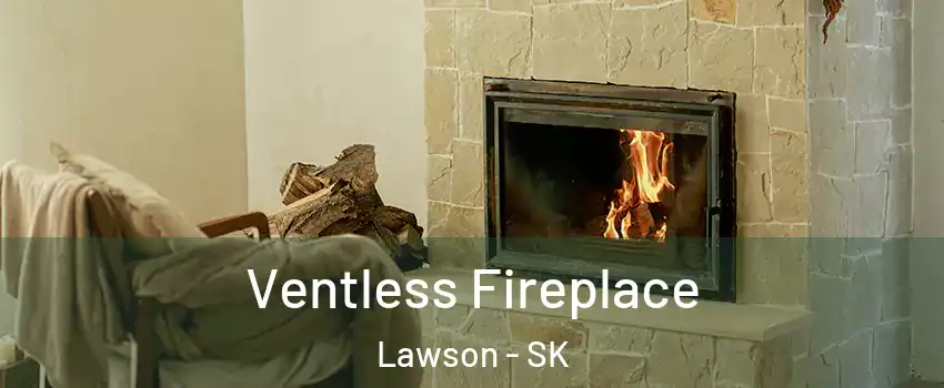  Ventless Fireplace Lawson - SK