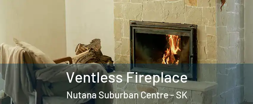  Ventless Fireplace Nutana Suburban Centre - SK