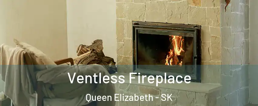  Ventless Fireplace Queen Elizabeth - SK