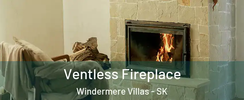  Ventless Fireplace Windermere Villas - SK