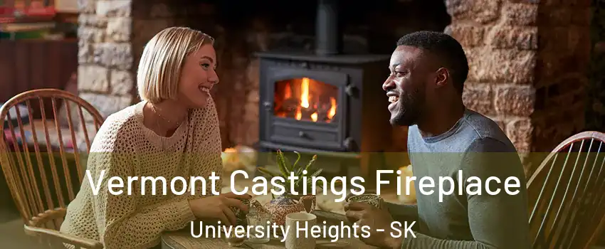  Vermont Castings Fireplace University Heights - SK