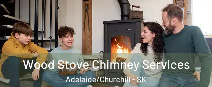 Wood Stove Chimney Services Adelaide/Churchill - SK