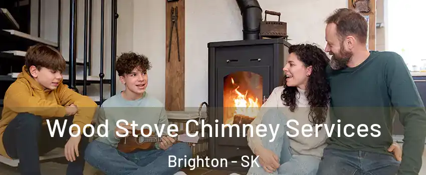  Wood Stove Chimney Services Brighton - SK