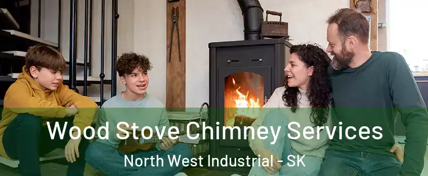  Wood Stove Chimney Services North West Industrial - SK