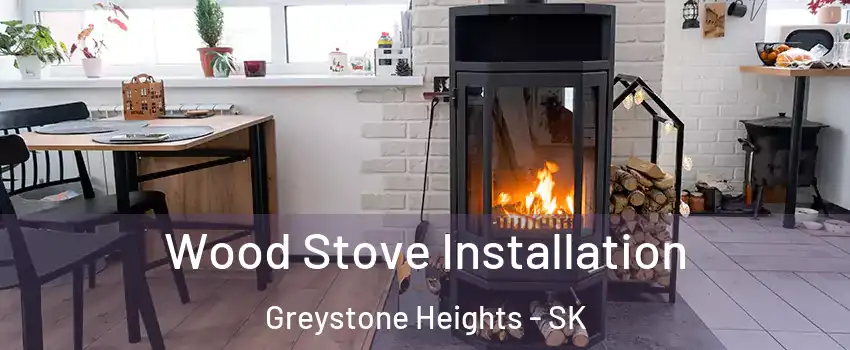  Wood Stove Installation Greystone Heights - SK