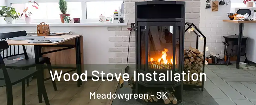  Wood Stove Installation Meadowgreen - SK